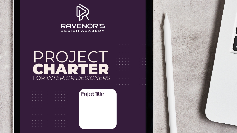 Tablet displaying a Project Charter template for interior designers, titled 'Ravenor's Design Academy', with a blank section for the project title.
